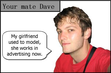 your mate dave on girlfriend